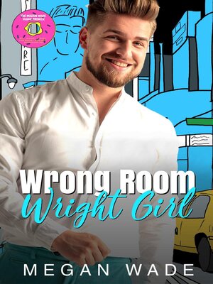 cover image of Wrong Room, Wright Girl